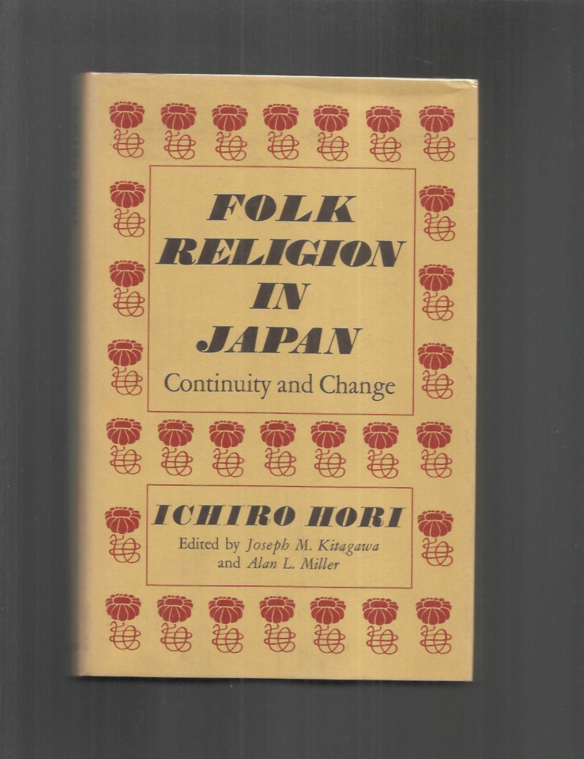 FOLK RELIGION IN JAPAN Continuity And Change. Edited By Joseph M