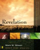 Revelation (Zondervan Illustrated Bible Backgrounds Commentary) - Arnold, Clinton E.; Wilson, Mark W.