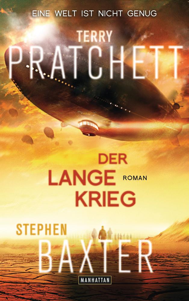 Der Lange Krieg : Roman - Pratchett, Terry und Stephen Baxter