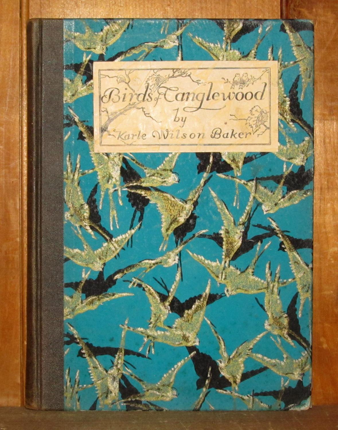 The Birds of Tanglewood by Baker, Karle Wilson Very Good Hardcover (1930) Novelty Shop Used