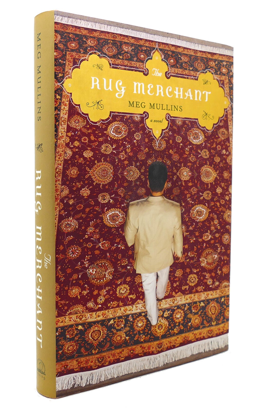 THE RUG MERCHANT by Meg Mullins Hardcover (2006) First Edition; First