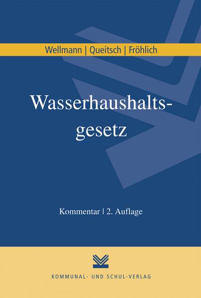 Wasserhaushaltsgesetz - Susanne Rachel Wellmann