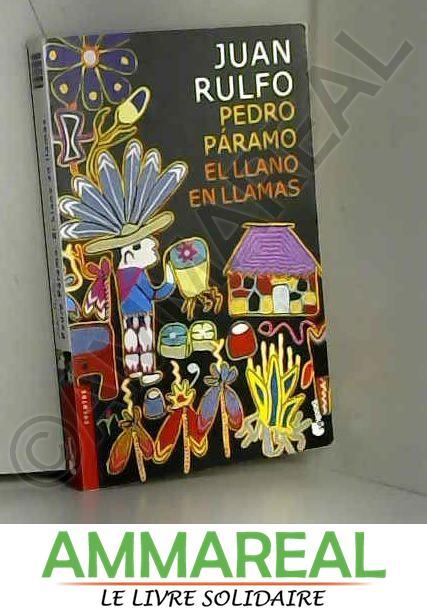 Pedro PÃ¡ramo y el Llano en Llamas (Spanish Edition) by Juan Rulfo (2003-07-01) - Juan Rulfo