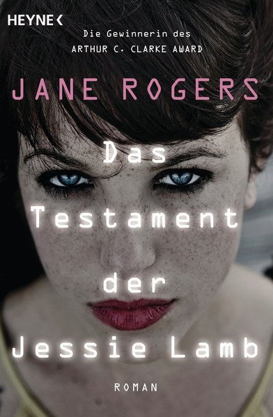 Das Testament der Jessie Lamb: Roman - Rogers, Jane und Norbert Stöbe