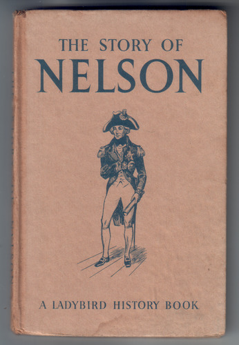 The Story of Nelson - Peach, L. Du Garde