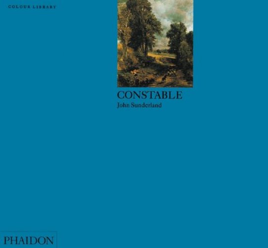 Constable: Colour Library (Phaidon Colour Library) by Sunderland, John [Paperback ] - Sunderland, John