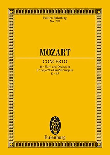 Horn Concerto No. 4, K. 495 in E-Flat Major: Study Score [Soft Cover ] - Merian, Wilhelm