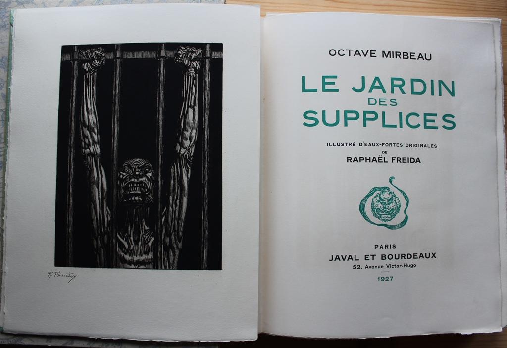 Le Jardin des Supplices.Illustré d'eaux-fortes originales de Raphaël ...