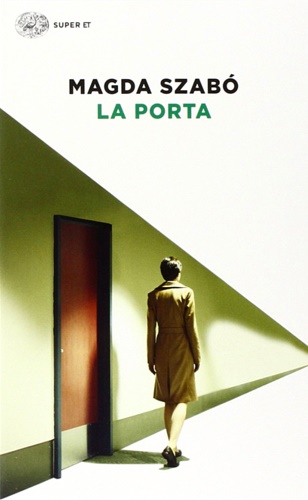 La porta. - Szabò,Magda.