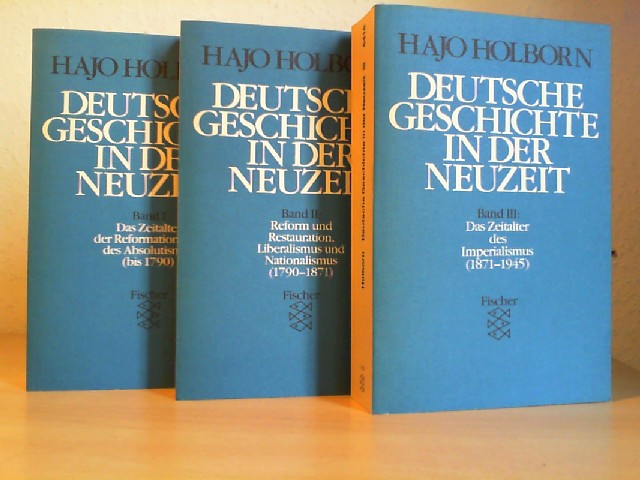 Deutsche Geschichte in der Neuzeit. Hier in 3 Bänden komplett! - Bolhorn, Hajo