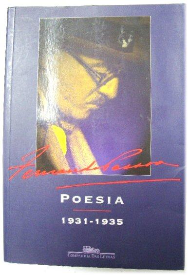 Poesia 1931-1935: e Nao Datada - Pessoa, Fernando