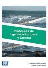 Problemas de Ingeniería Portuaria y Costera - Aragonés Pomares, Luis; López Úbeda, Isabel