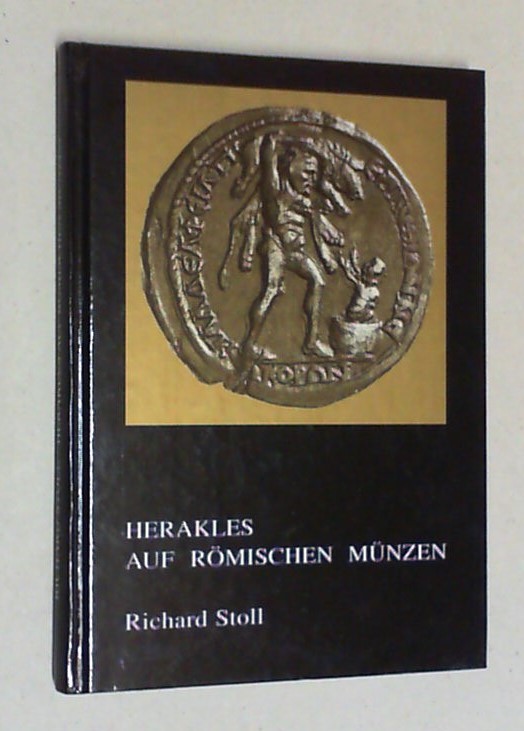 Herakles auf römischen Münzen. - Stoll, Richard