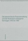 Die österreichische Finanzverwaltung und die Restitution entzogener Vermögen 1945 bis 1960. Vermögensentzug während der NS-Zeit sowie Rückstellungen und Entschädigungen seit 1945 in Österreich Band 5. Veröffentlichungen der Österreichischen Historikerkommission. - Böhmer, Peter und Ronald Faber