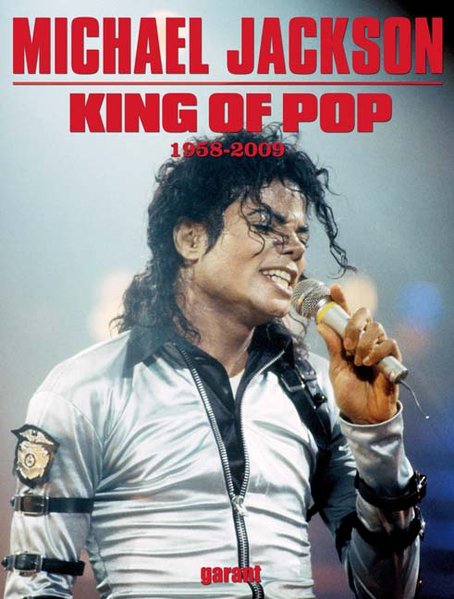 Michael Jackson The King of Pop 1958 - 2009