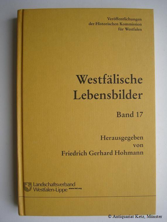 Westfälische Lebensbilder. Band 17. - Hohmann, Friedrich Gerhard