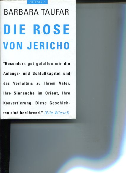 Die Rose von Jericho. Autobiographie. - Taufar, Barbara