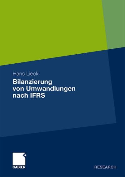 Bilanzierung von Umwandlungen nach IFRS - Hans Lieck