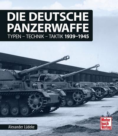 Dörfler Deutsche Kampfpanzer im Einsatz 1939-1945 Militaria 2 Weltkrieg 
