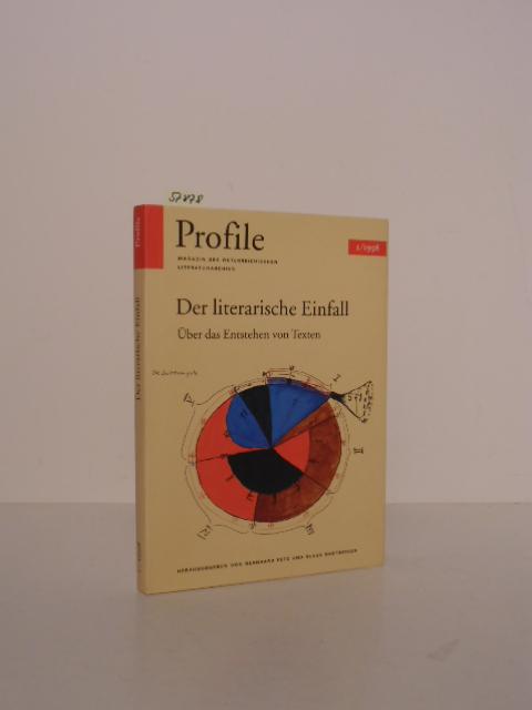 Der literarische Einfall. Über das Entstehen von Texten. - Fetz, Bernhard und Klaus Kastberger (Hrsg.)