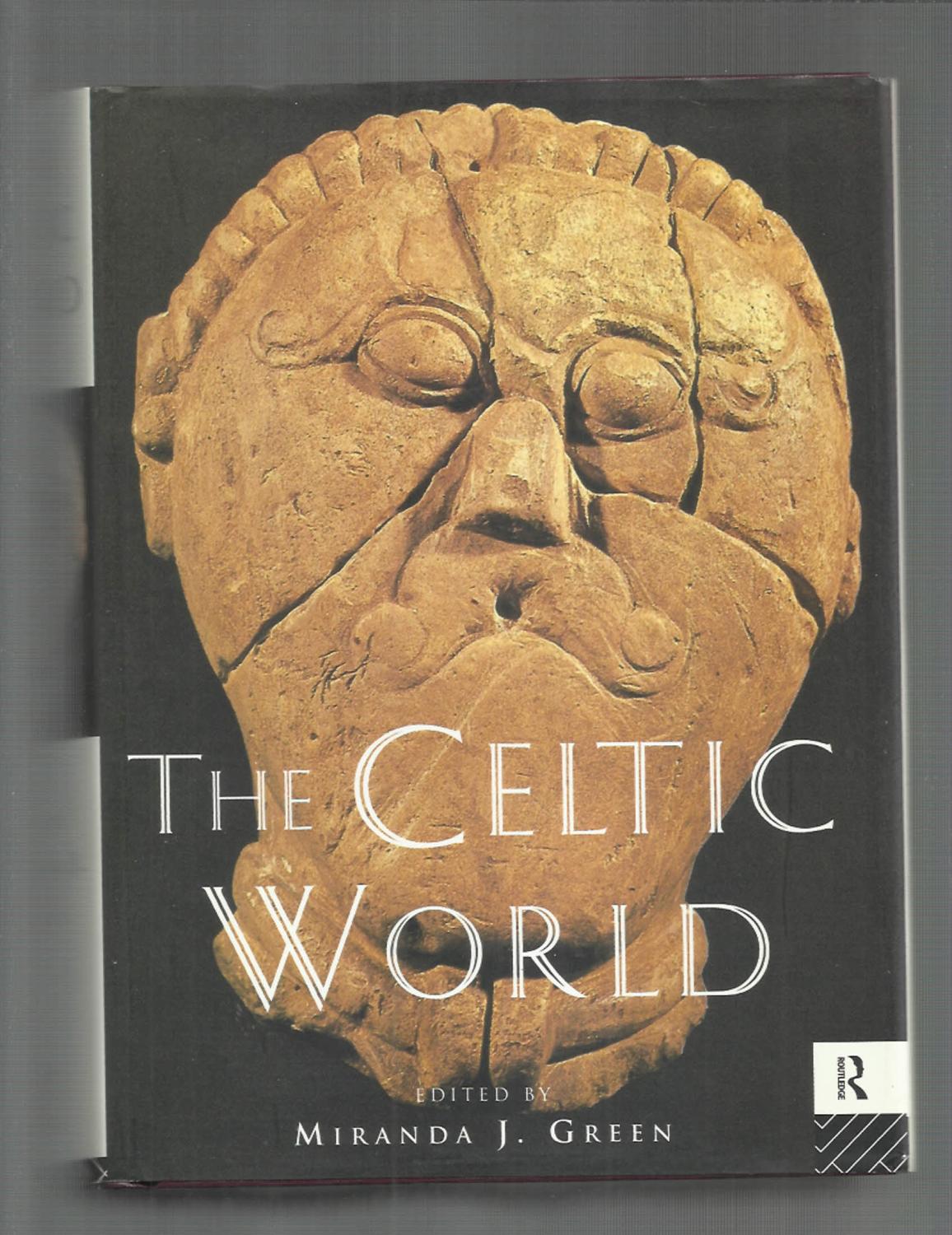 THE CELTIC WORLD - Green, Miranda (Edited By)