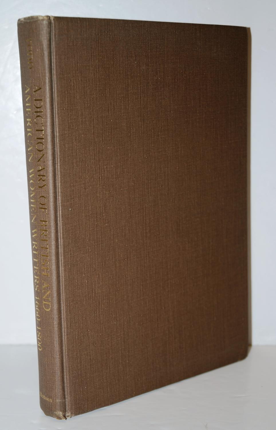 Dictionary of British and American Women Writers, 1660-1800 - Todd, Janet
