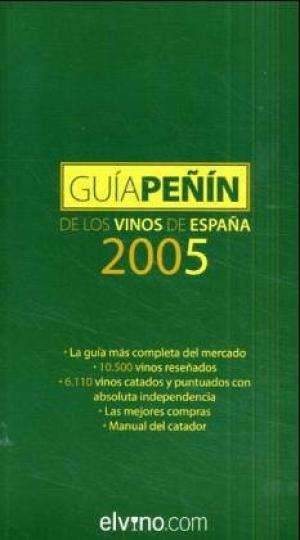 Guia Penin de los vinos de Espana 2005 - José Peñín