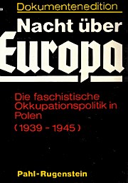 Die Okkupationspolitik Nazideutschlands in Polen 1939-1945
