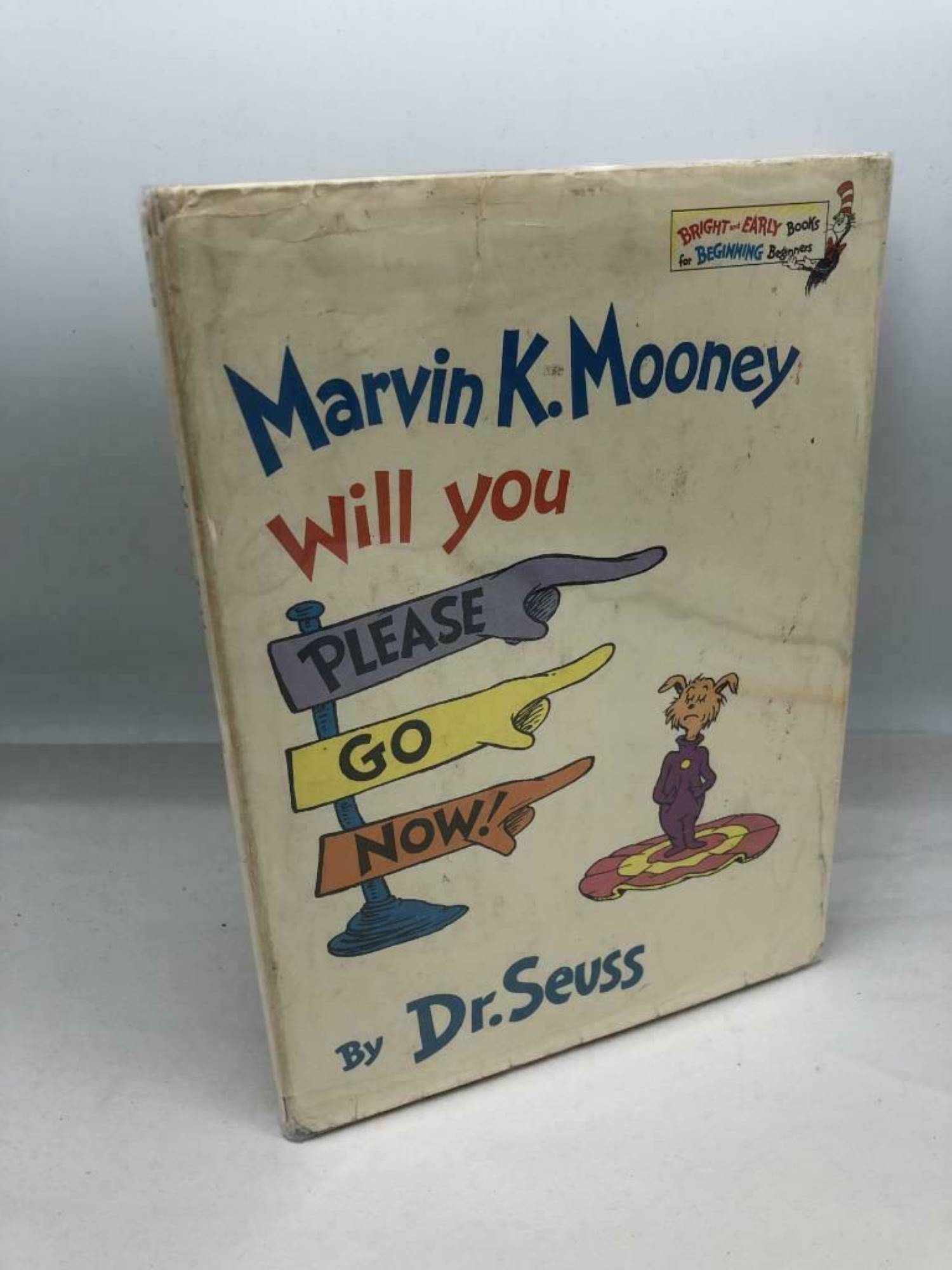 Marvin K. Mooney Will You Please Go Now! Dr. Seuss [ ] [Hardcover]