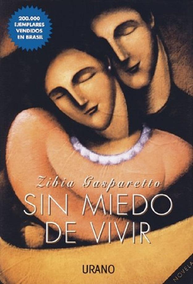 Sin Miedo De Vivir (Spanish Edition) - Zibia Gasparetto