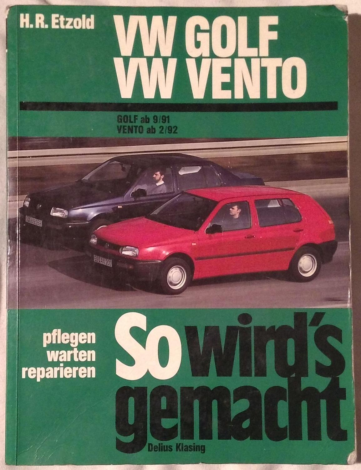 VW Golf - VW Vento - So wird´s gemacht - pflegen - warten - reparieren. Band 79. - Etzold, Hans-Rüdiger