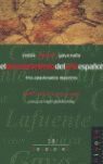 EL DESCUBRIMIENTO DEL ARTE ESPAÑOL. COSSÍO, LAFUENTE, GAYA NUÑO - PORTÚS PÉREZ, JAVIER;VEGA GONZÁLEZ, JESUSA