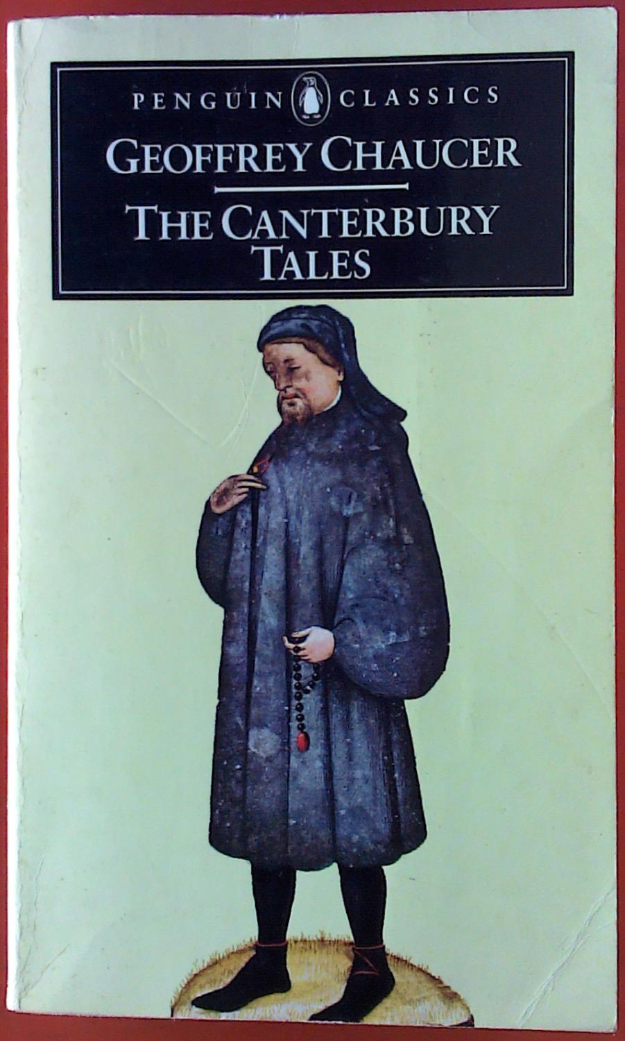 THE CANTERBURY TALES, TRANSLATED INTO MODERN ENGLISH BY NEVILL COGHILL - Geoffrey Chaucer