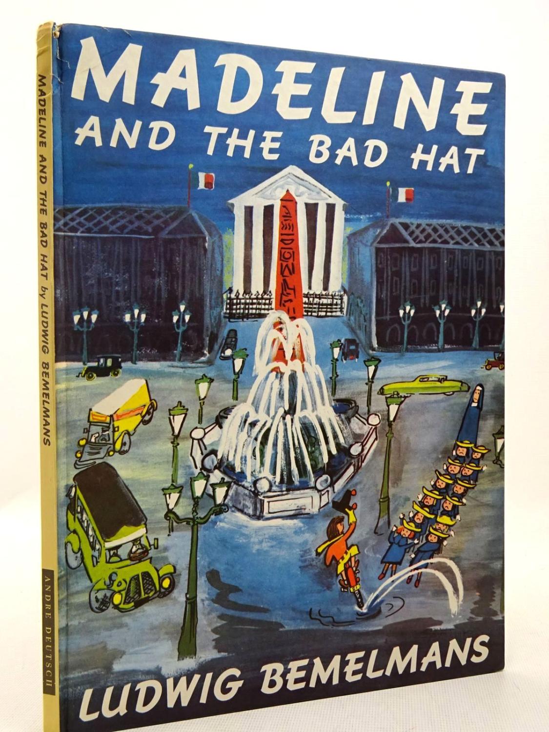 MADELINE AND THE BAD HAT by Bemelmans, Ludwig: Very Good