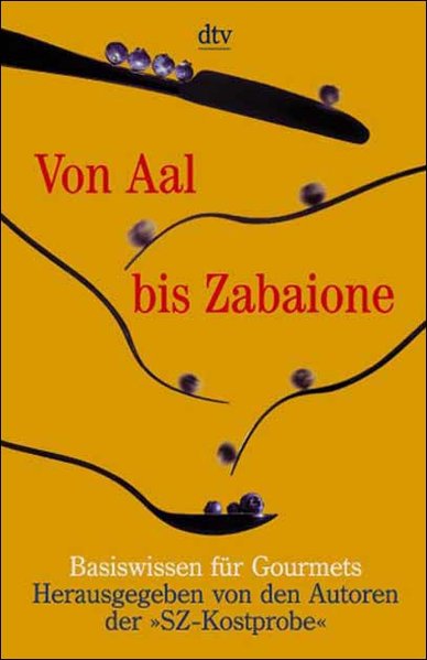 Von Aal bis Zabaione - s.a.