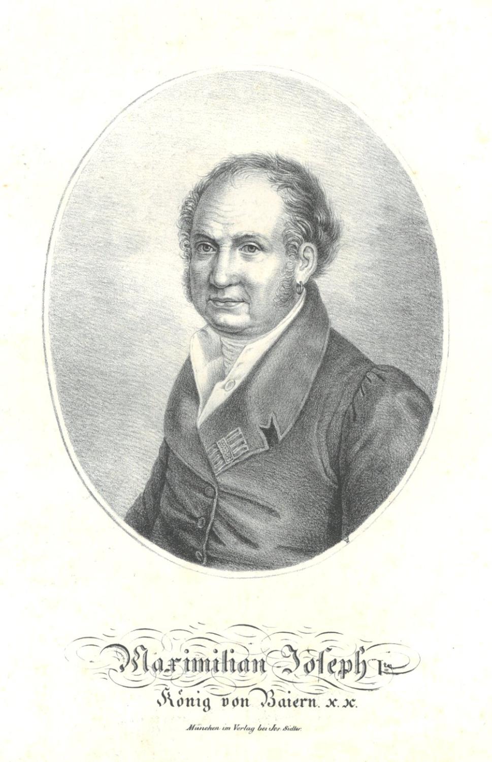 MAXIMILIAN I. JOSEPH, König von Bayern (1756 1825). "Maximilian