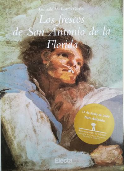 Los frescos de San Antonio de la Florida - BORRÁS GUALIS, Gonzalo M.