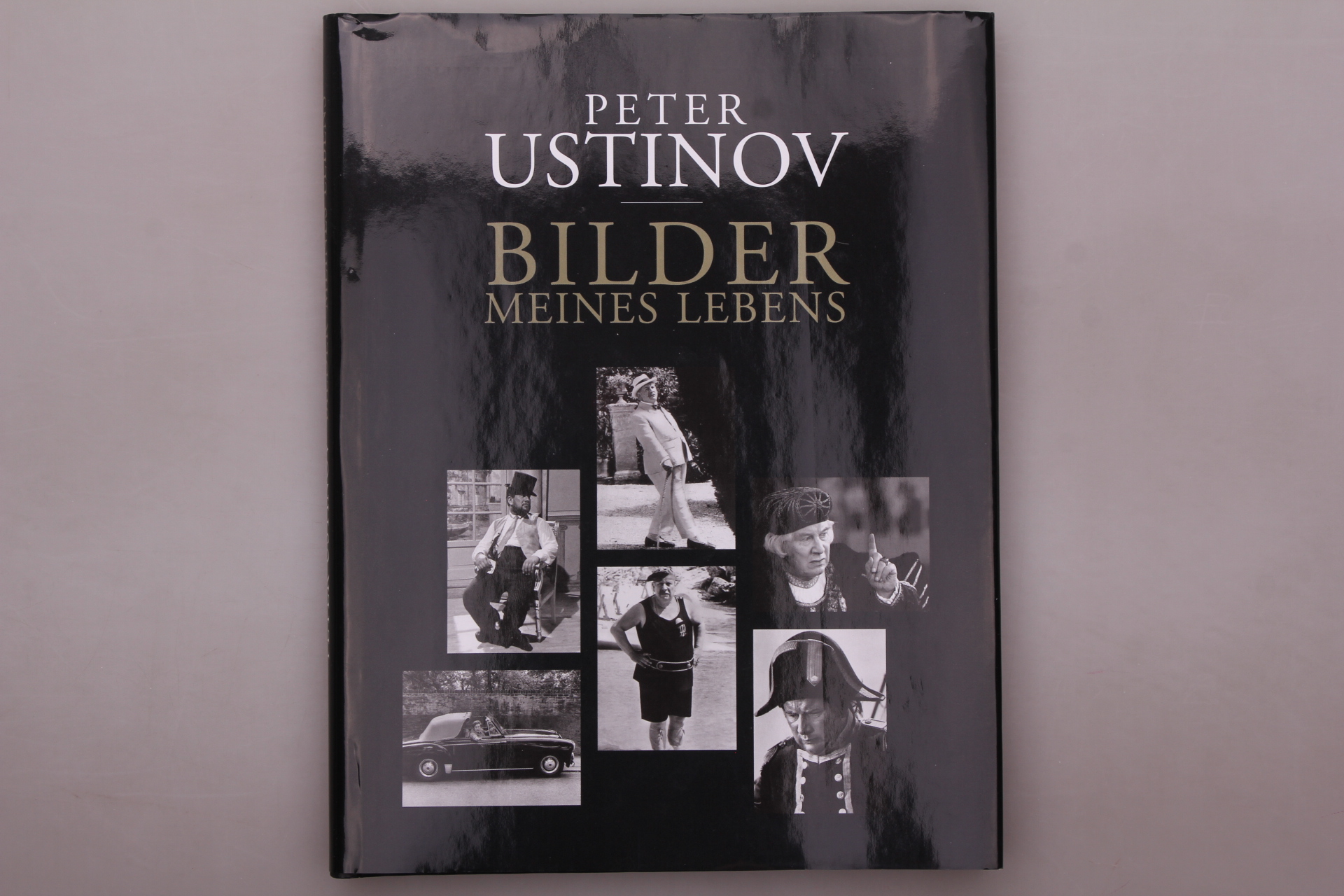 BILDER MEINES LEBENS. - Ustinov, Peter; [Hrsg.]: Ustinov, Helene