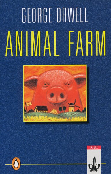 Animal Farm: A Fairy Story. Englische Lektüre für die Oberstufe - Orwell, George