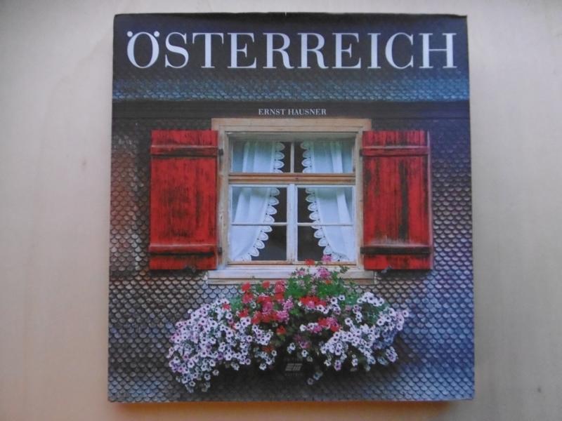 Österreich: Burgenland, Kärnten, Niederösterreich, Oberösterreich, Salzburg, Steiermark, Tirol, Vorarlberg, Wien. - Hausner, Ernst