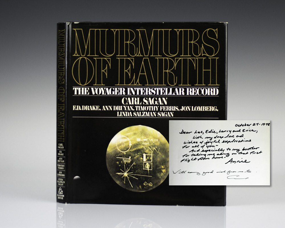 Murmurs of Earth: The Voyager Interstellar Record. Sagan, Carl; F.D. Drake; Anne Druyan; Timothy Ferris; Jon Lomberg; Linda Salzman Sagan [ ] [Hardco