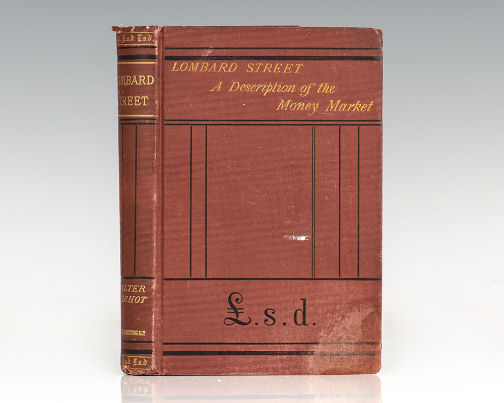 Lombard Street: A Description of the Money Market. - Bagehot, Walter