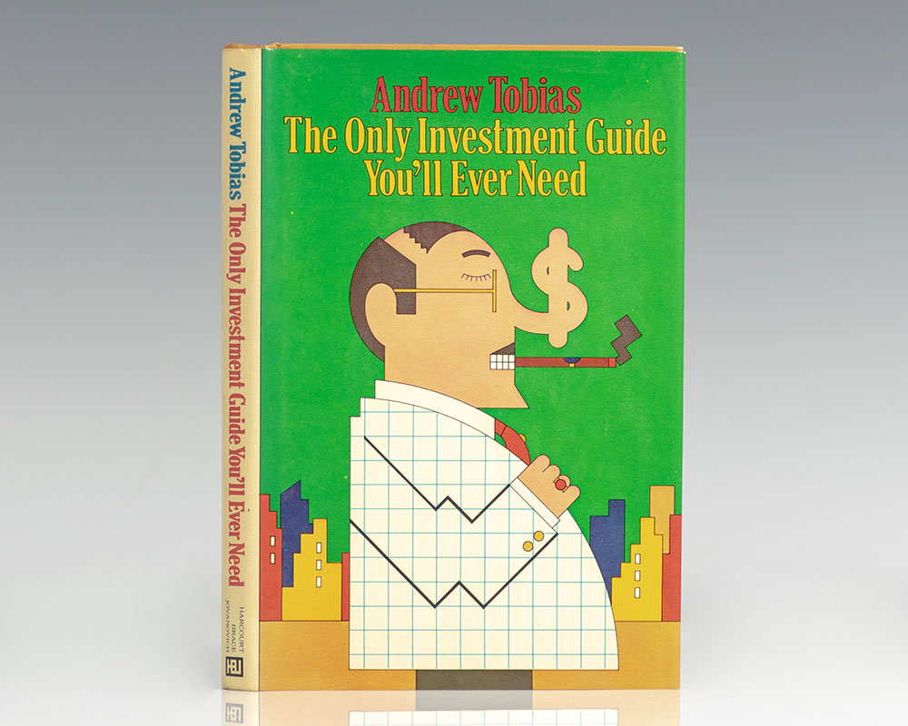 The Only Investment Guide You'll Ever Need. by Tobias