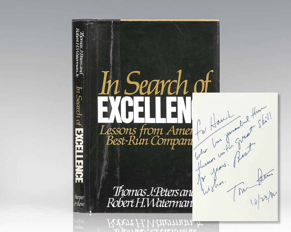 In Search of Excellence: Lessons from America's Best-Run Companies. - Peters, Thomas J. and Robert H. Waterman, Jr