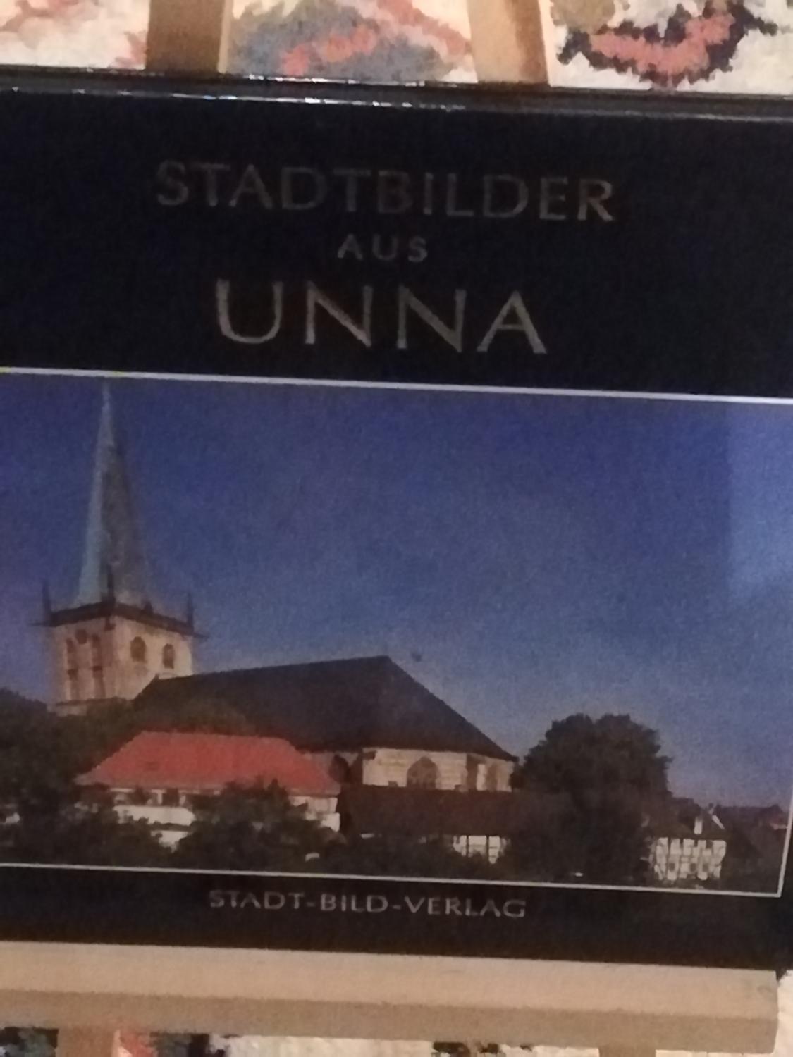 Stadtbilder aus Unna - Prätor Günther, Timm Willy