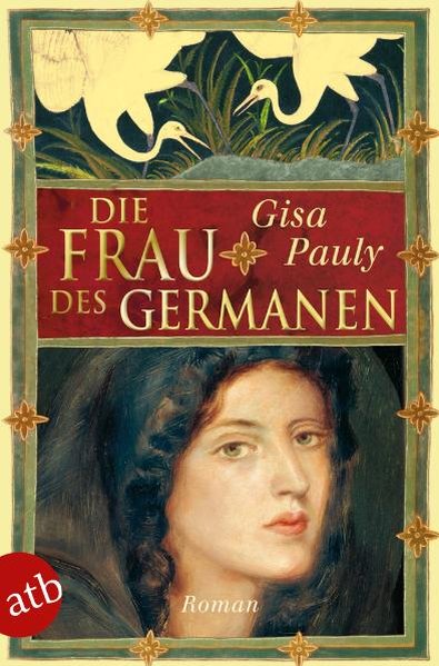 Die Frau des Germanen: Roman - Pauly, Gisa