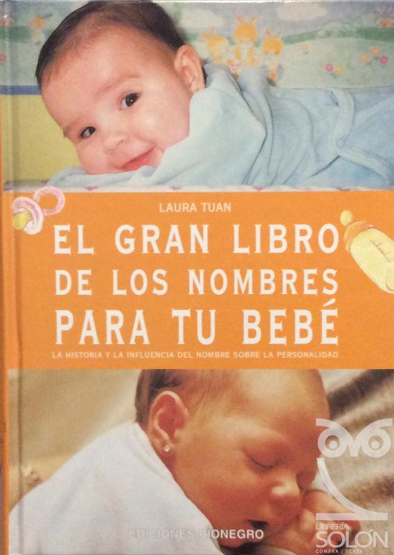 El gran libro de los nombres para tu bebé - Laura Tuan