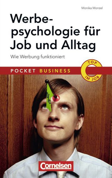 Pocket Business: Werbepsychologie für Job und Alltag - Monika, Monzel