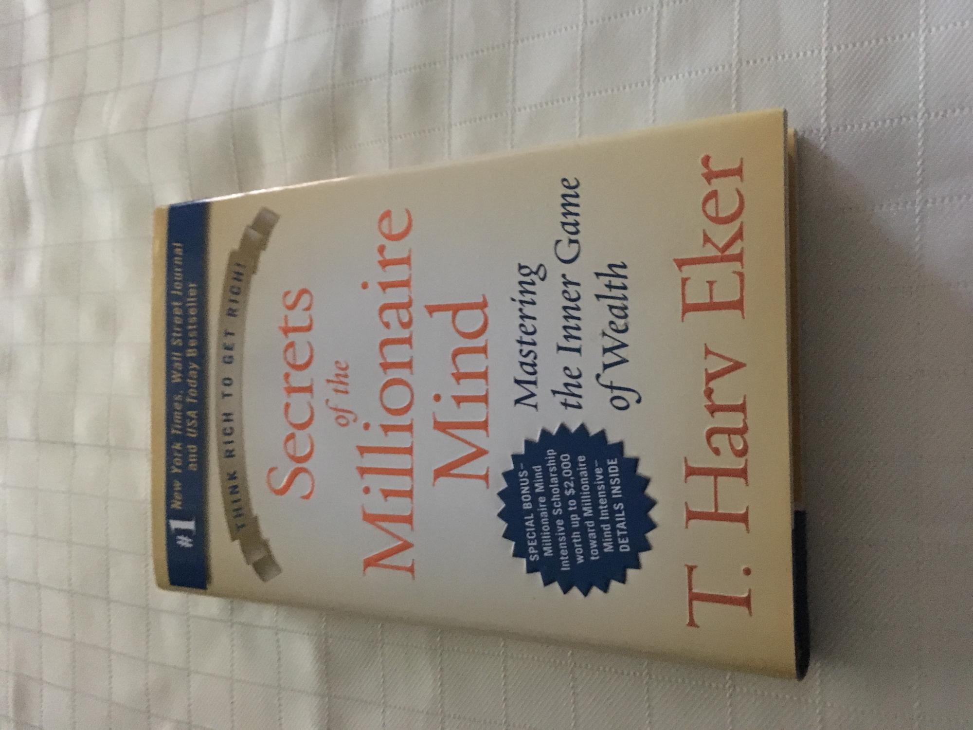 Secrets of the Millionaire Mind: Mastering the Inner Game of Wealth [SIGNED] Eker, T. Harv [As New] [Hardcover]
