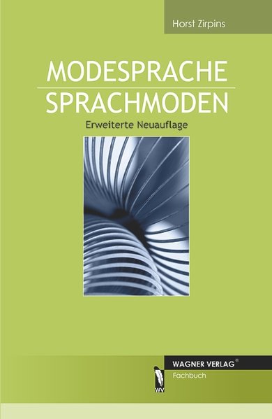 Modesprache - Sprachmoden (Erweiterte Neuauflage) - Horst, Zirpins